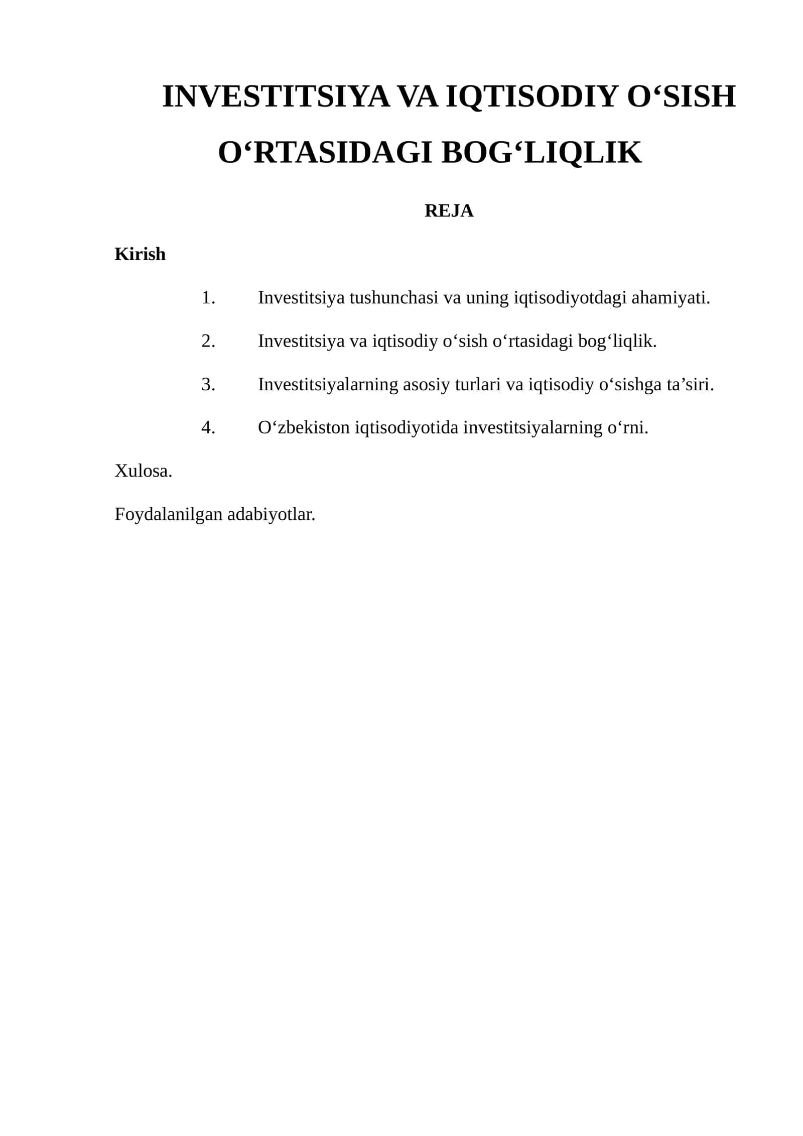 INVESTITSIYA VA IQTISODIY O‘SISH O‘RTASIDAGI BOG‘LIQLIK REJA 1