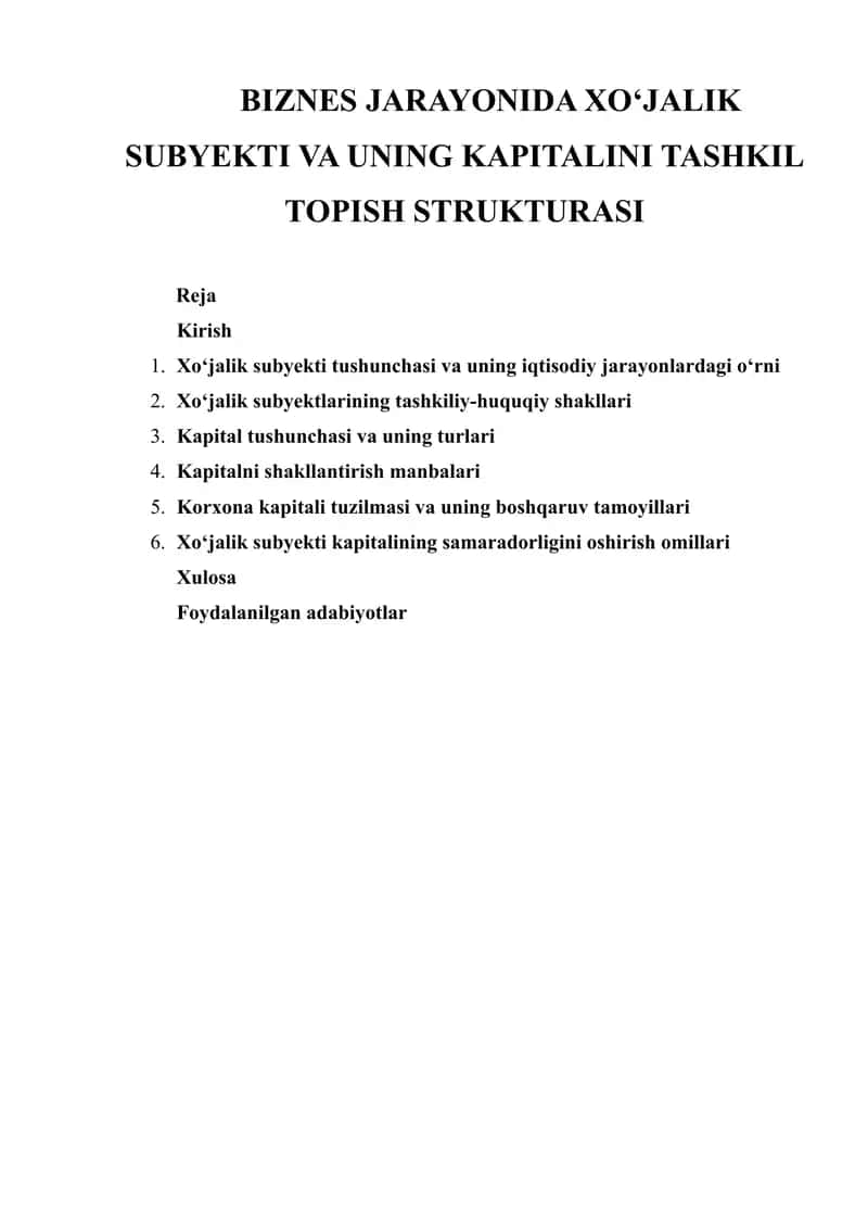 BIZNES JARAYONIDA XO‘JALIK SUBYEKTI VA UNING KAPITALINI TASHKIL TOPISH STRUKTURASI 1