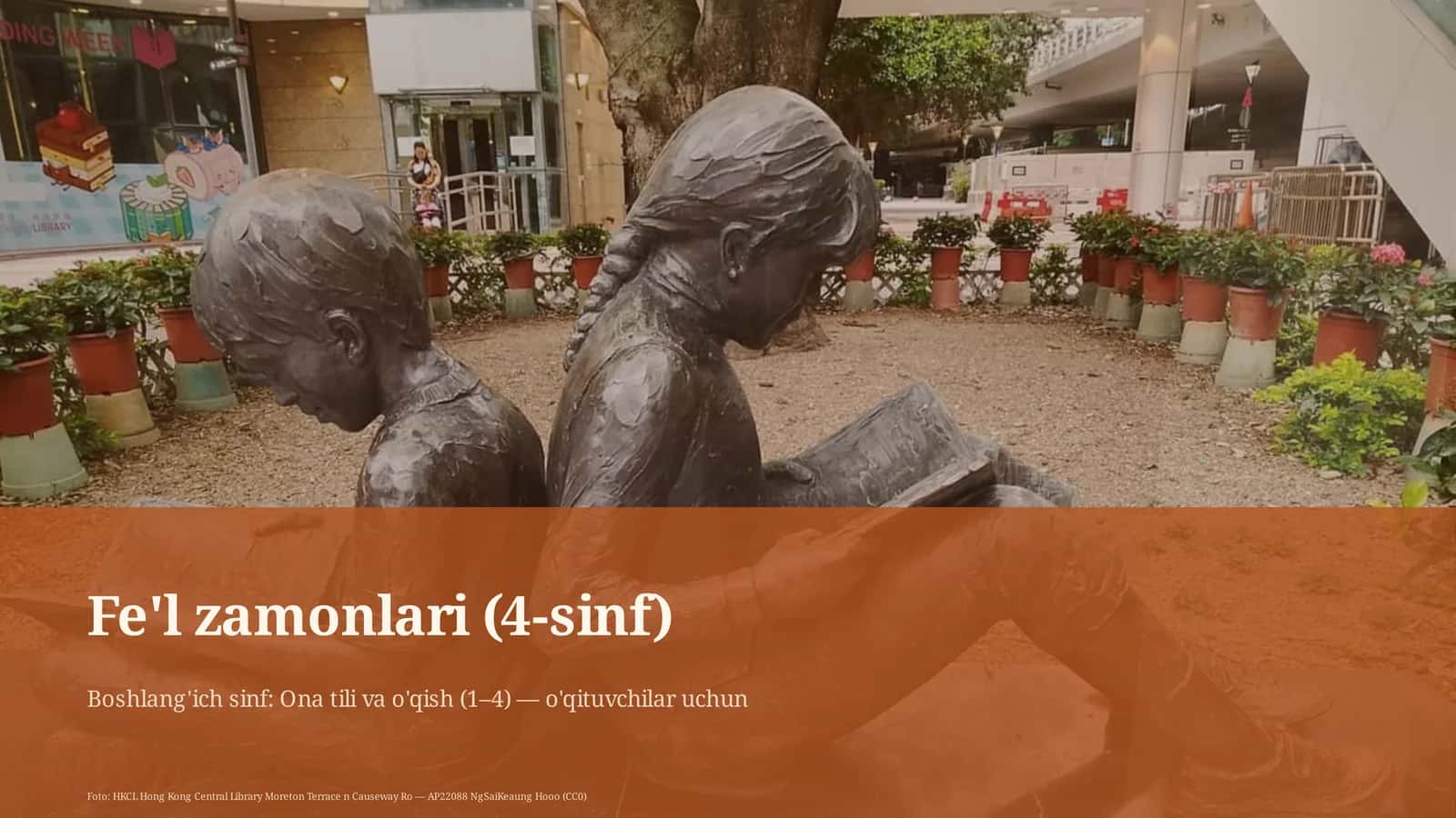 Fe'l zamonlari (4-sinf) 1