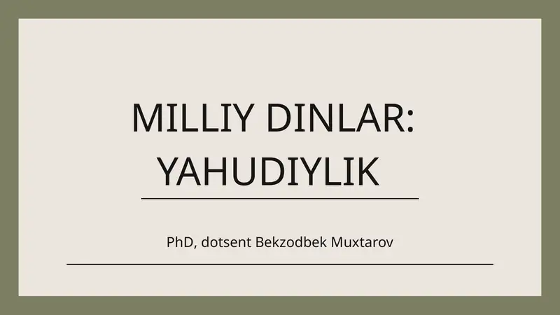 MILLIY DINLAR: YAHUDIYLIK 1