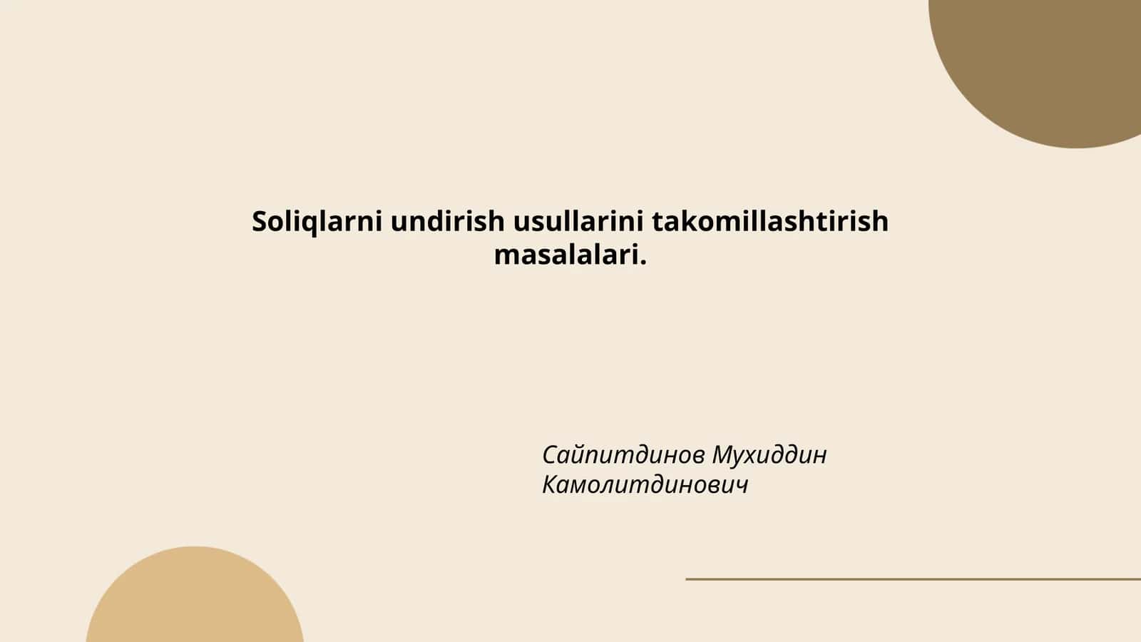 Soliqlarni undirish usullarini takomillashtirish masalalari 1