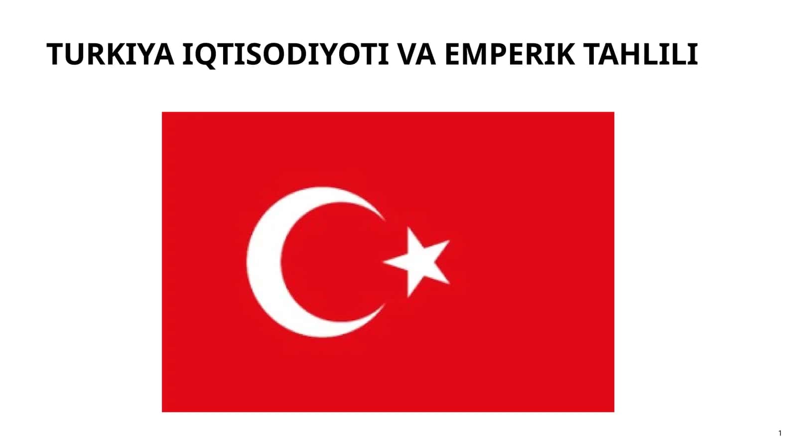 Turkiya iqtisodiyoti va emperik tahlili 1