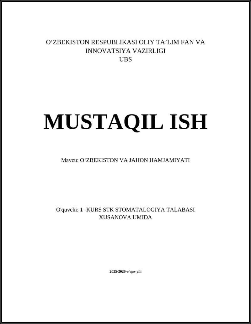 O‘ZBEKISTON RESPUBLIKASI OLIY TA’LIM FAN VA INNOVATSIYA VAZIRLIGI UBS MUSTAQIL ISH 1