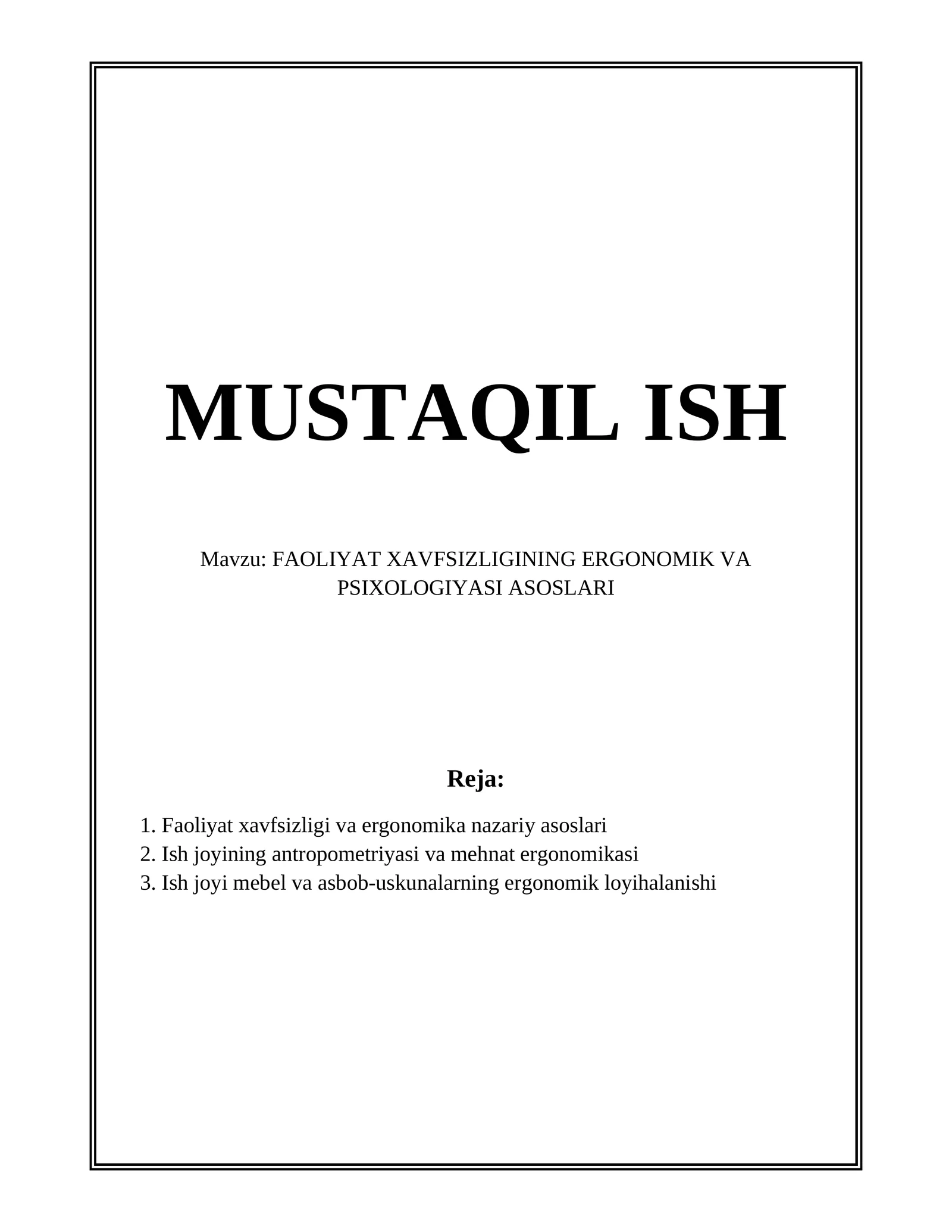 FAOLIYAT XAVFSIZLIGINING ERGONOMIK VA PSIXOLOGIYASI ASOSLARI 1