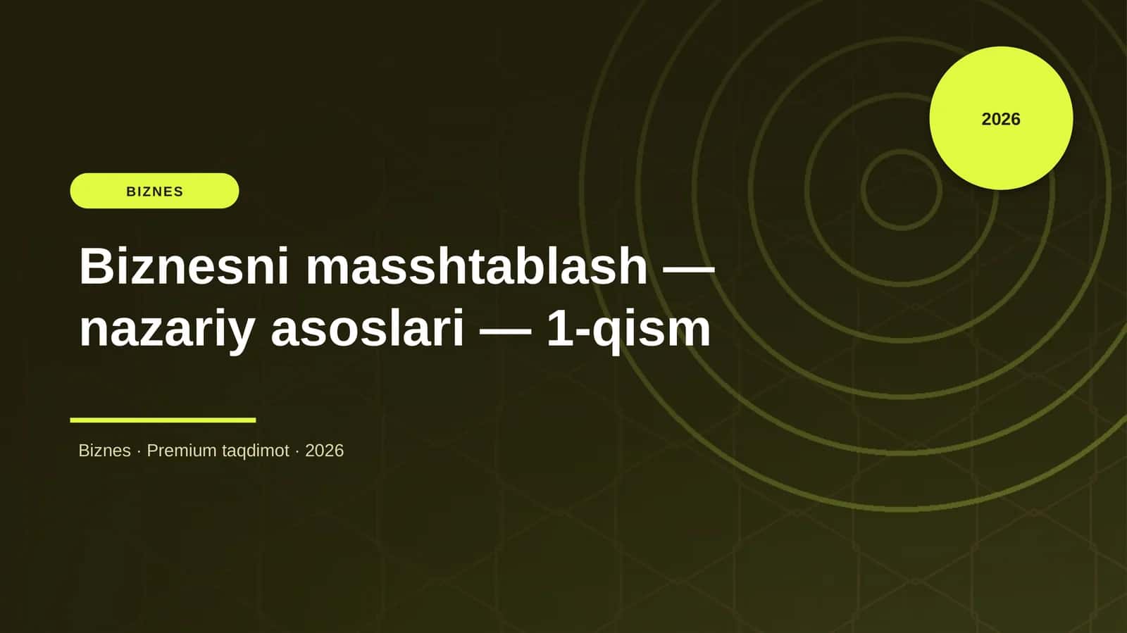 Biznesni masshtablash — nazariy asoslari — 1-qism 1