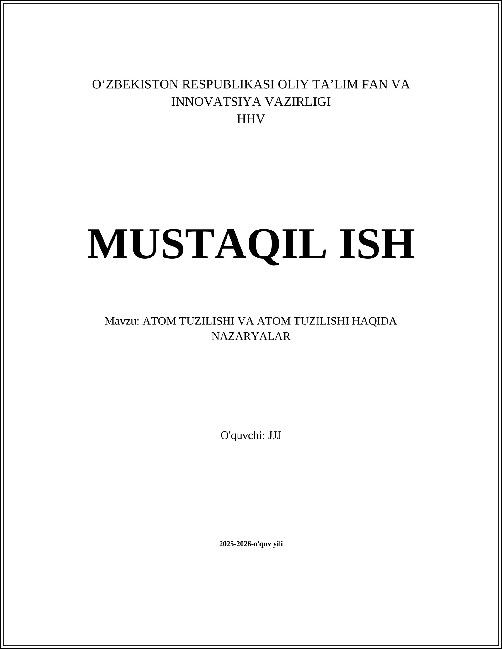 ATOM TUZILISHI VA ATOM TUZILISHI HAQIDA NAZARYALAR 1