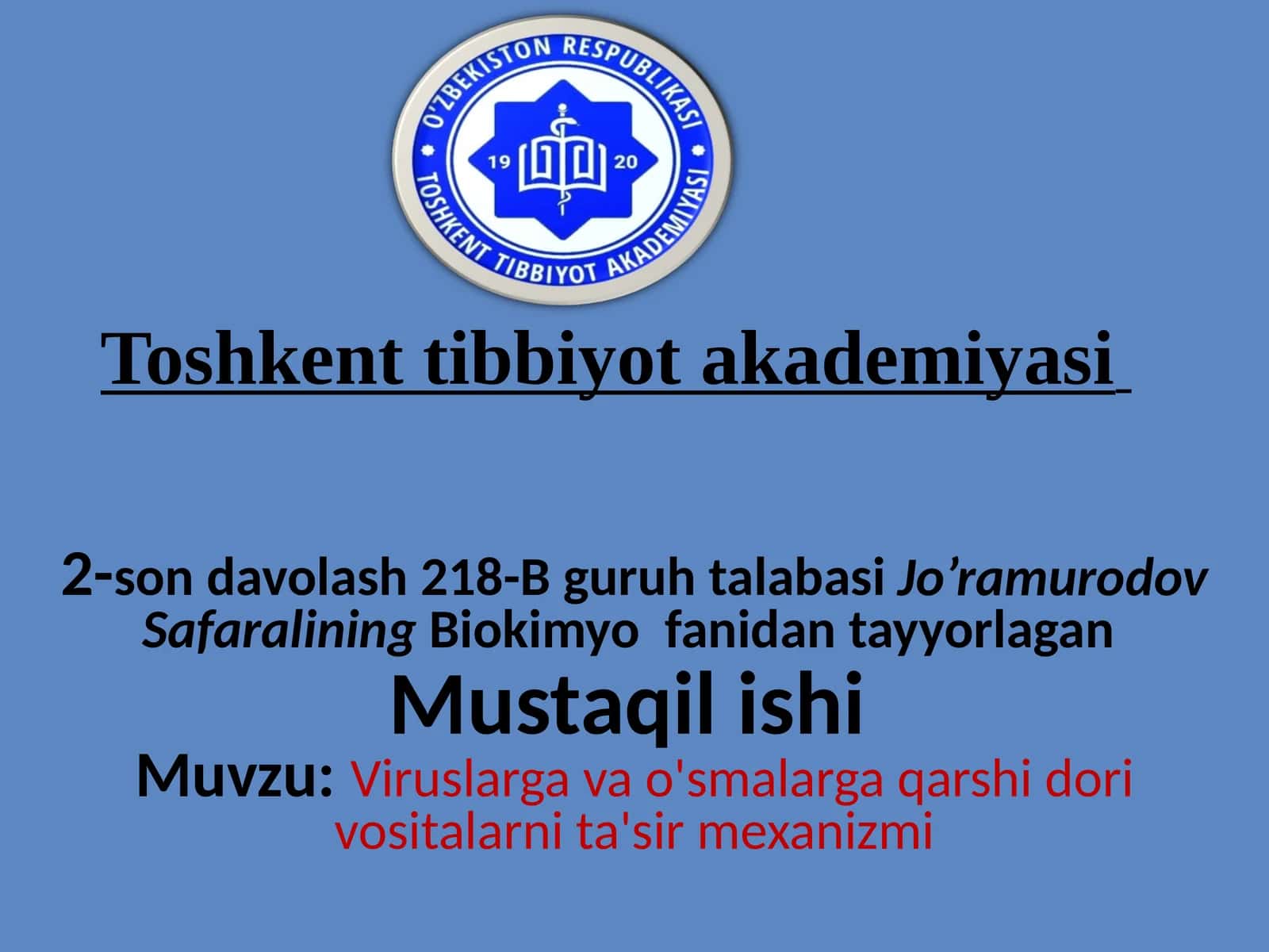 Viruslarga va o'smalarga qarshi dori vositalarni ta'sir mexanizmi 1