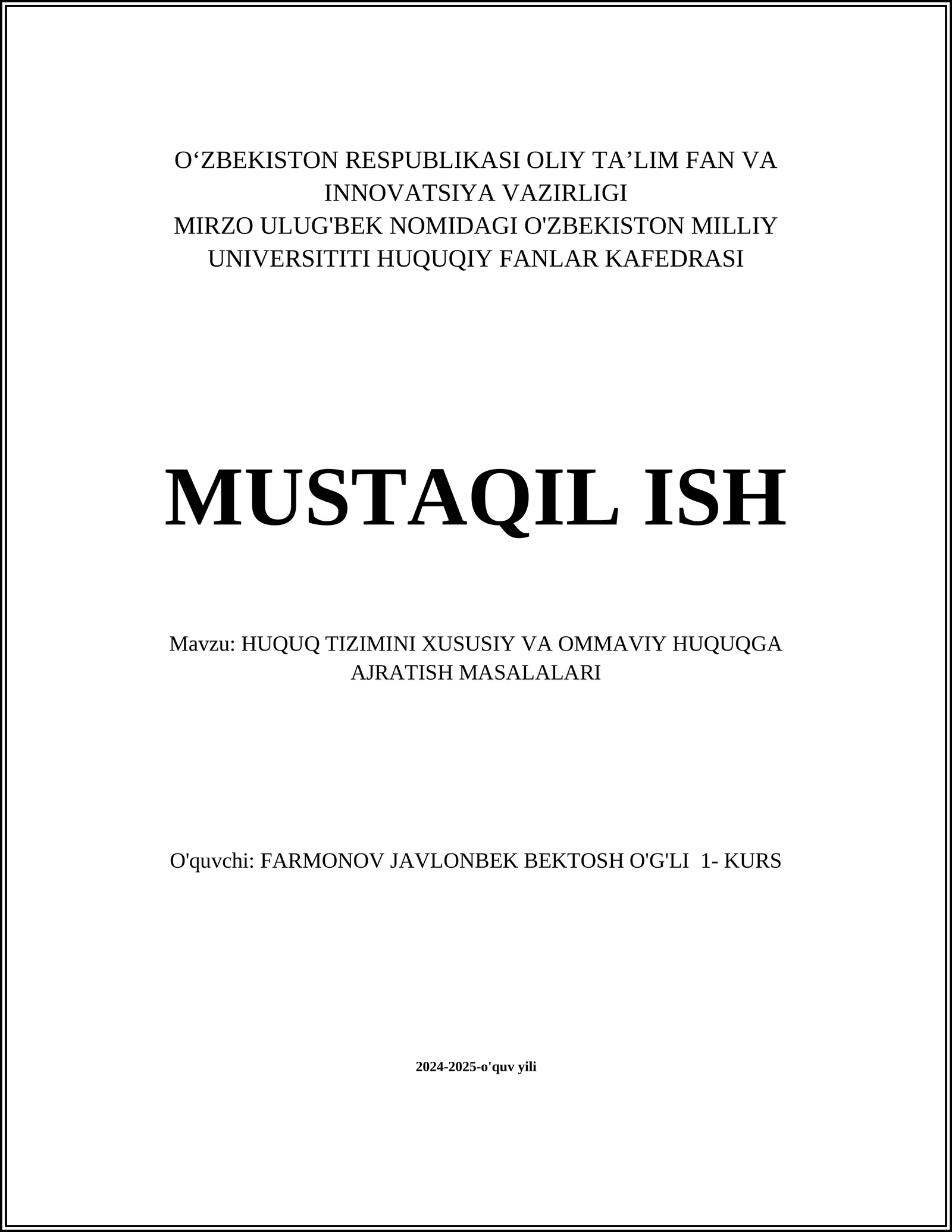 HUQUQ TIZIMINI XUSUSIY VA OMMAVIY HUQUQGA AJRATISH MASALALARI 1