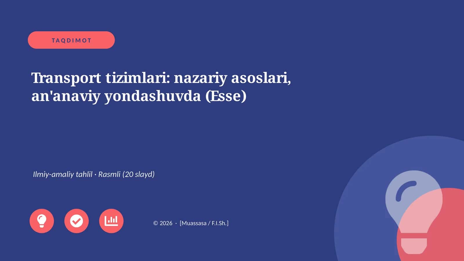 Transport tizimlari: nazariy asoslari, an'anaviy yondashuvda (Esse) 1