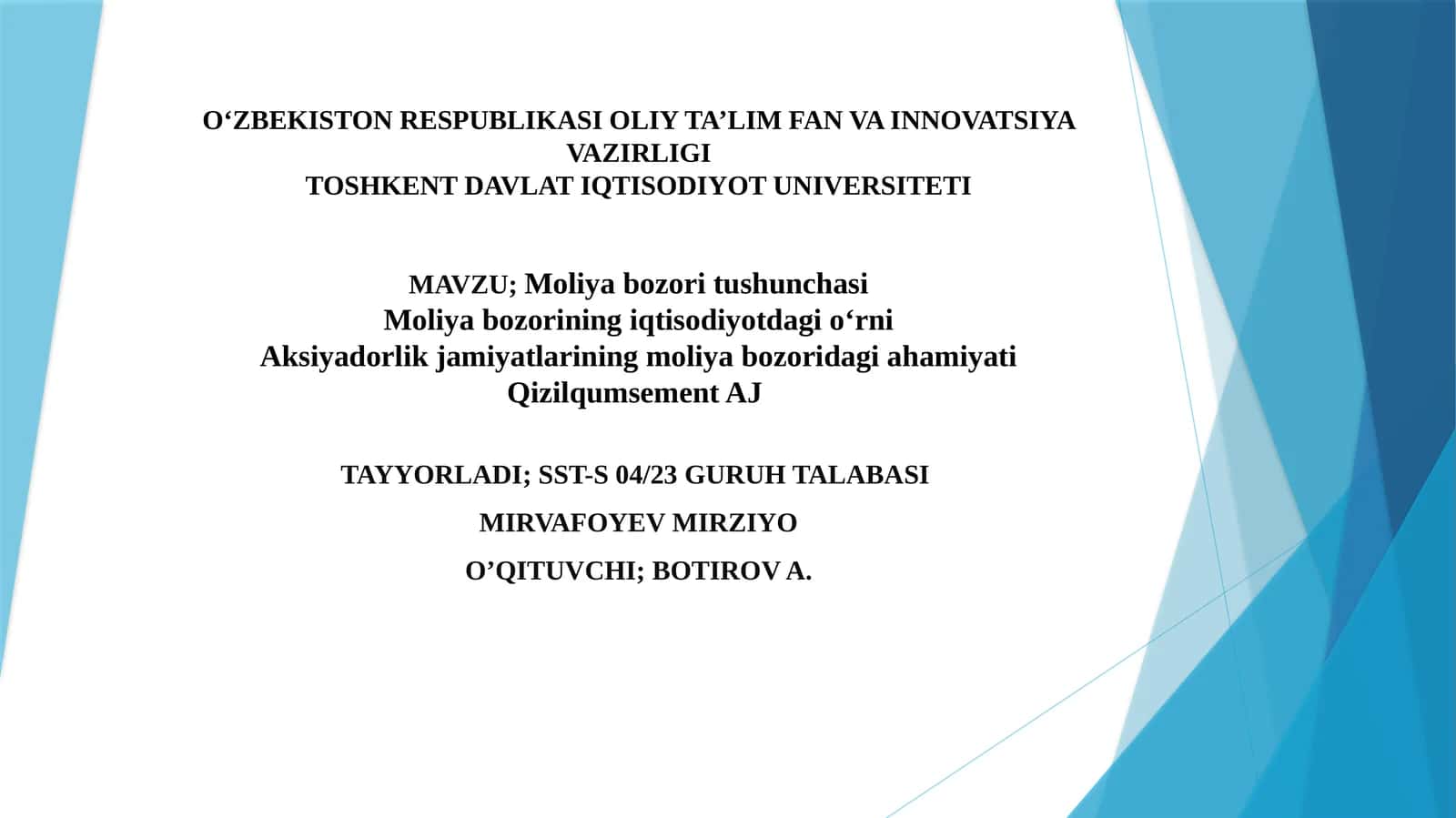 MoliyabozoritushunchasiMoliyabozoriningiqtisodiyotdagio‘rniAksiyadorlikjamiyatlariningmoliyabozoridagiahamiyatiQizilqumsementAJ 1
