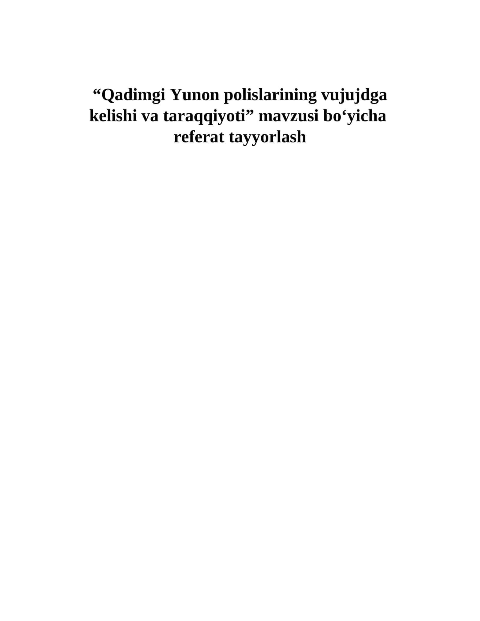 Qadimgi Yunon polislarining vujujdga kelishi va taraqqiyoti 1
