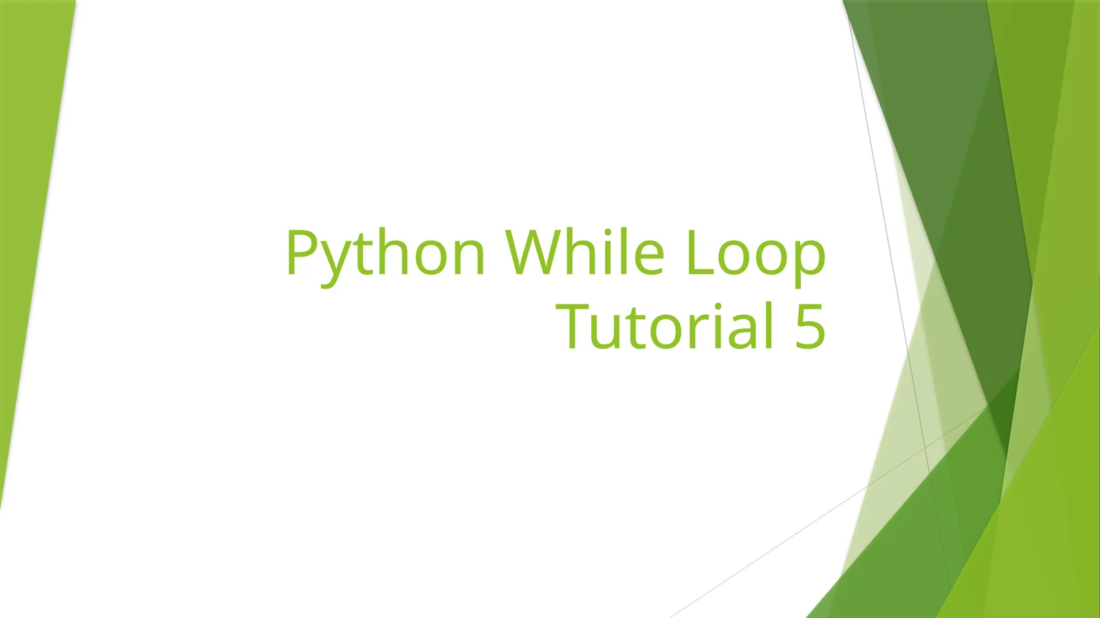Python While Loop Tutorial 5 1