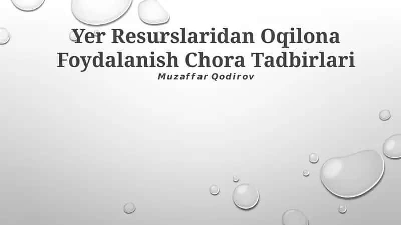 Yer Resurslaridan Oqilona Foydalanish Chora Tadbirlari 1