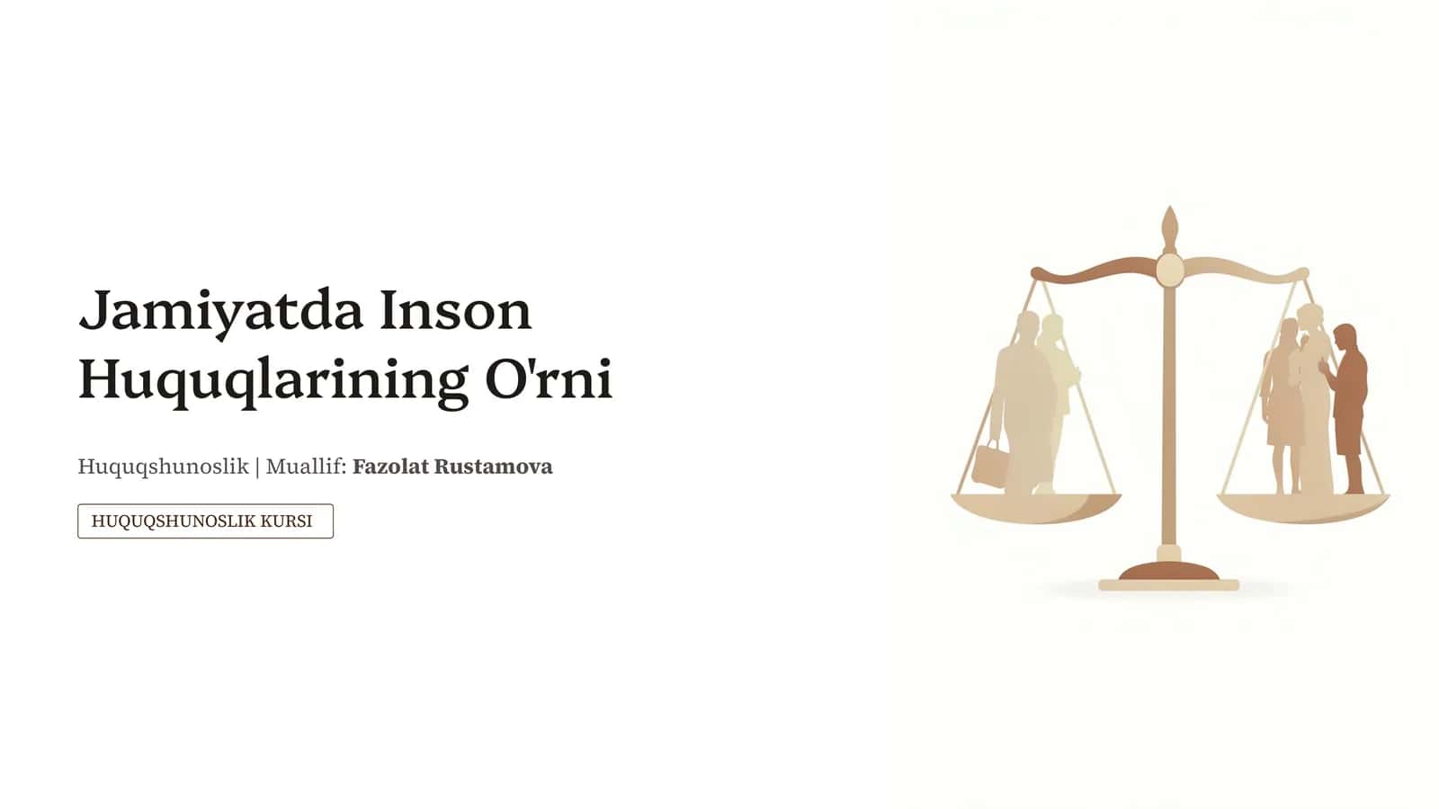 Jamiyatda Inson Huquqlarining O'rni 1