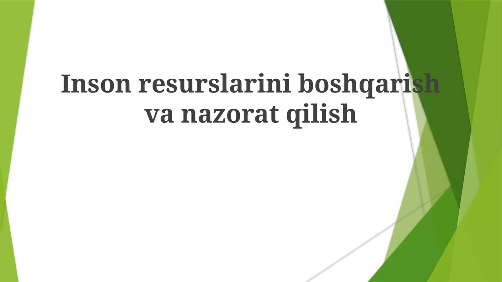 Inson resurslarini boshqarish va nazorat qilish 1