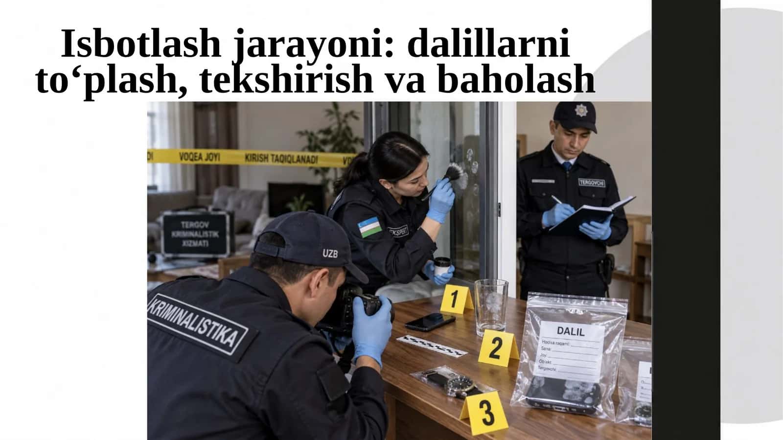 Isbotlash jarayoni: dalillarni to'plash, tekshirish va baholash 1