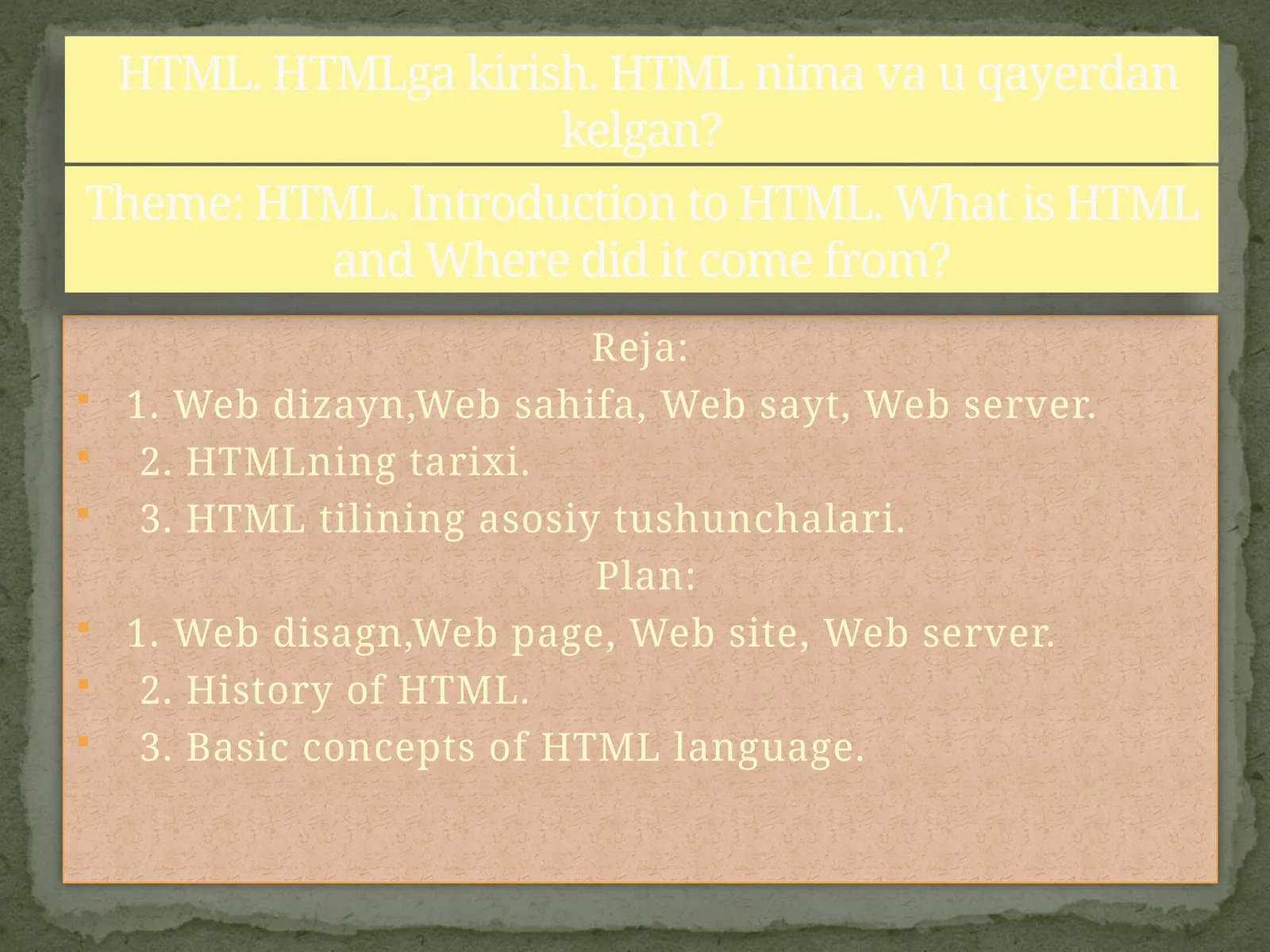 HTML. HTMLga kirish. HTML nima va u qayerdan kelgan? 1