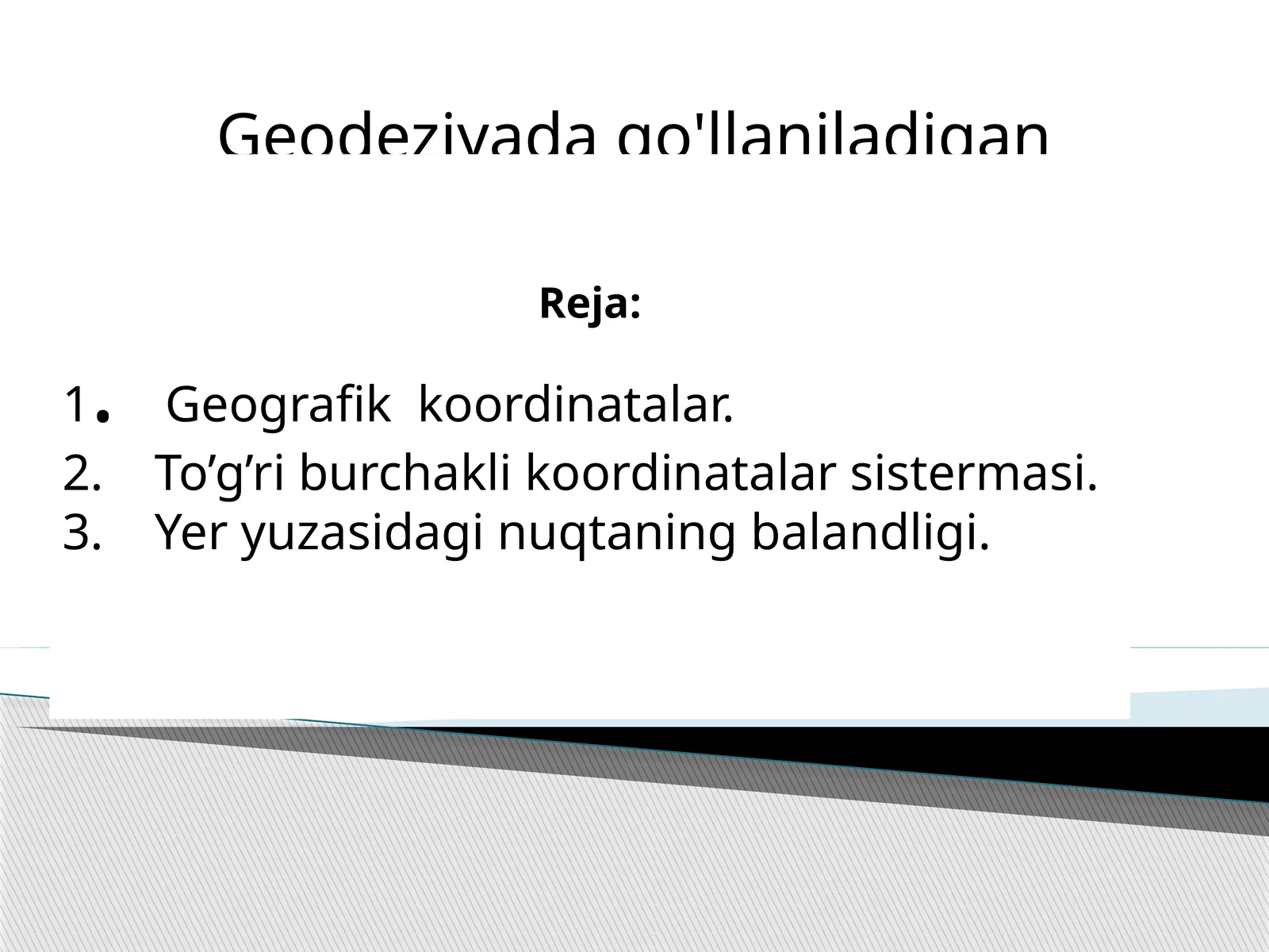 Geodeziyada qo'llaniladigan koordinatalar tizimi 1