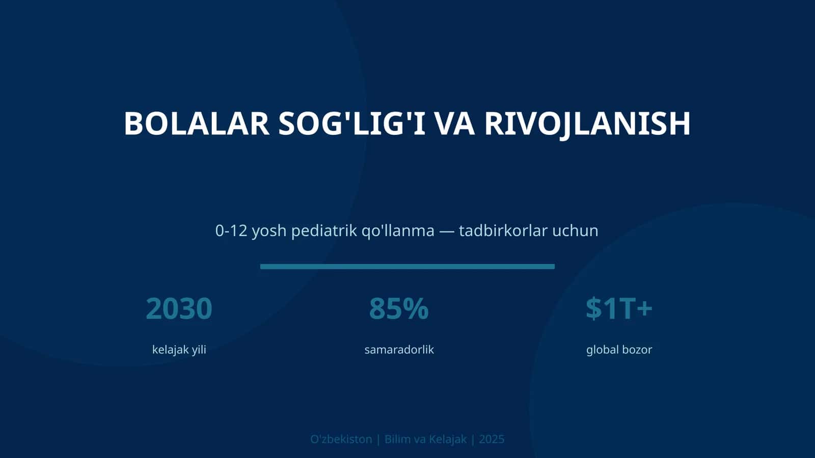 Bolalar sog'lig'i va rivojlanish 1