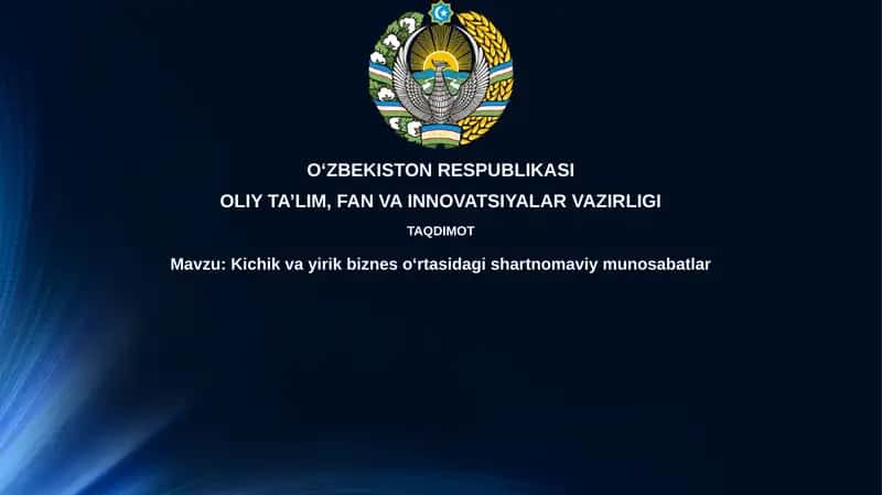 Kichikvayirikbiznesoʻrtasidagishartnomaviymunosabatlar 1