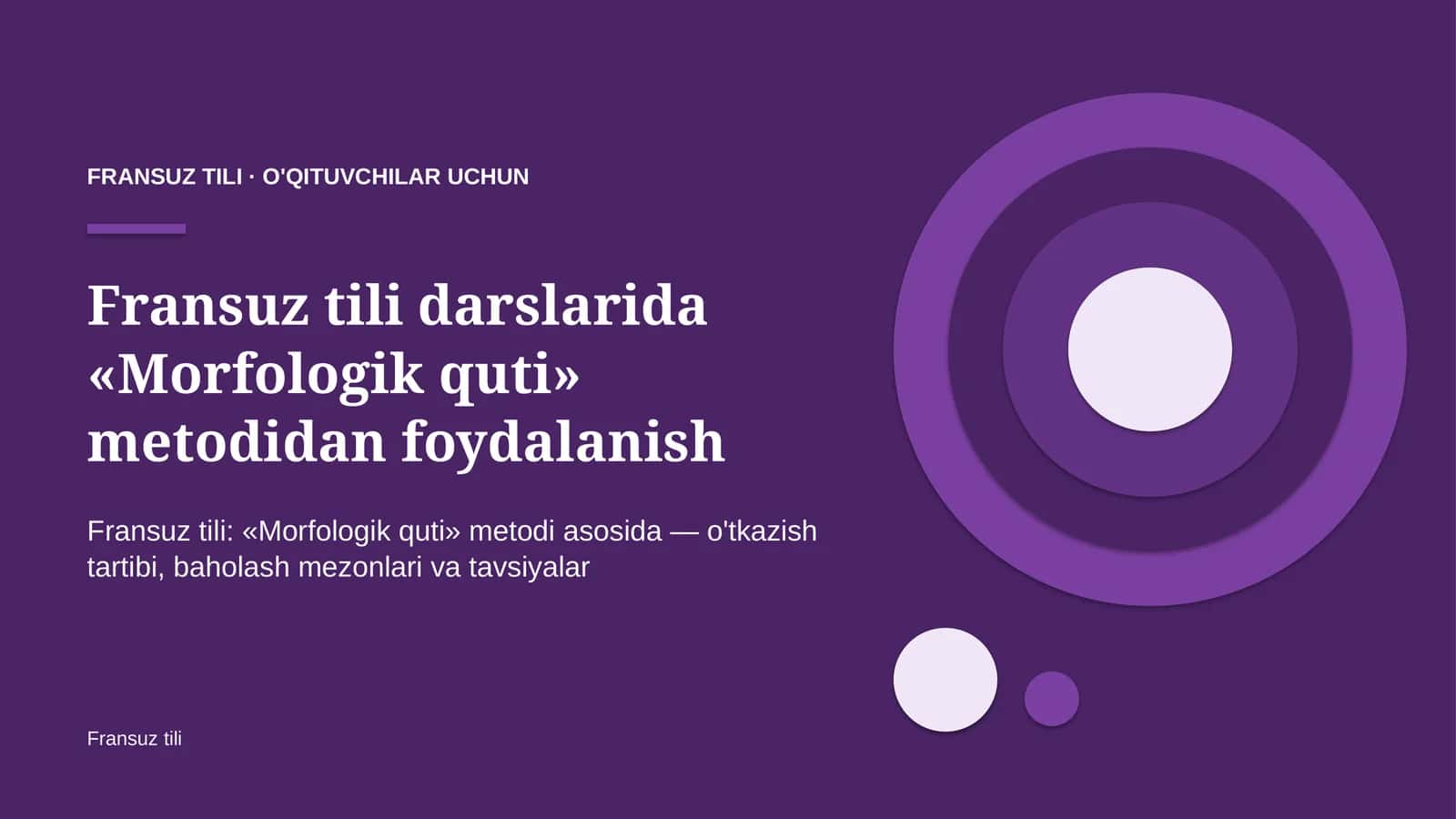 fransuz tili darslarida morfologik quti metodidan foydalanish 5235 1