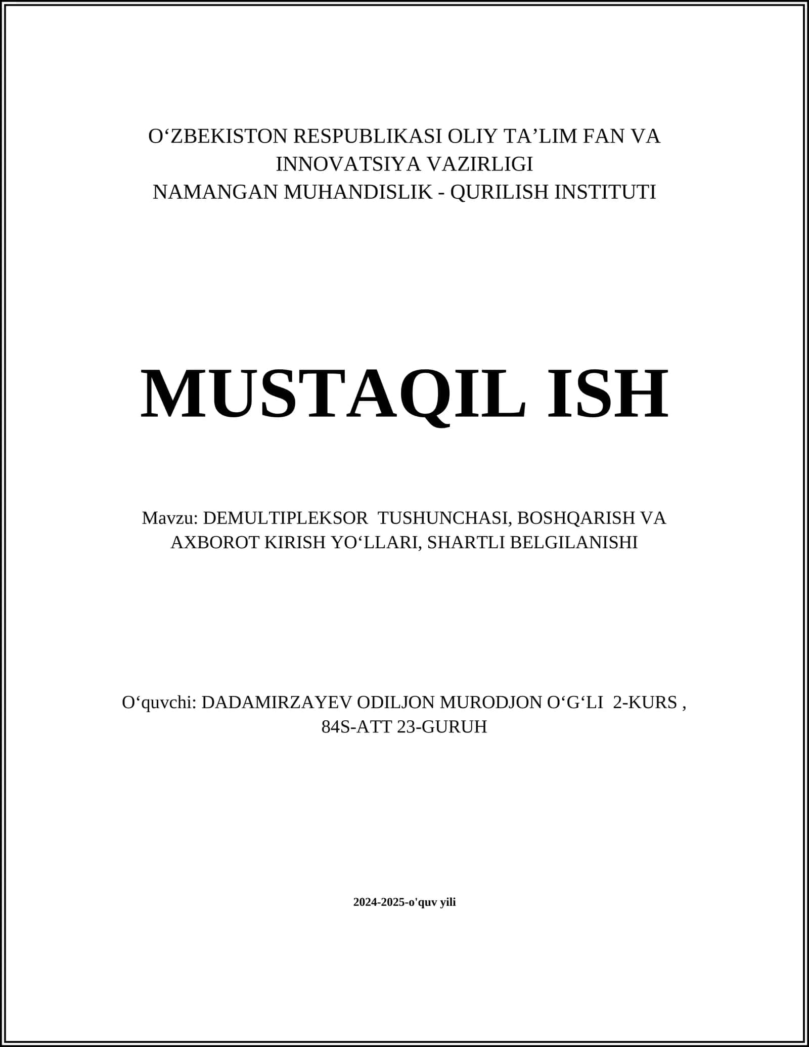 DEMULTIPLEKSOR TUSHUNCHASI, BOSHQARISH VA AXBOROT KIRISH YOʻLLARI, SHARTLI BELGILANISHI 1