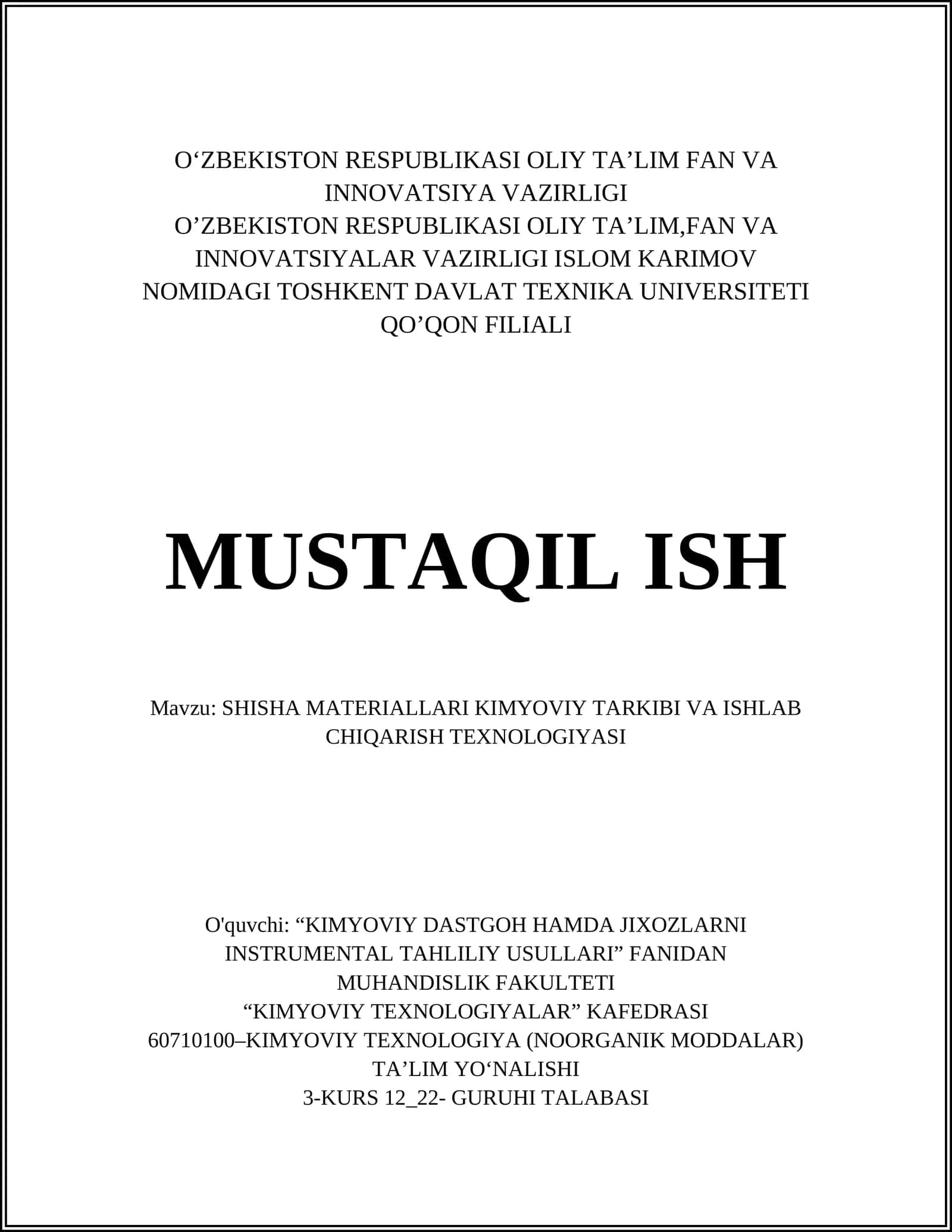 SHISHA MATERIALLARI KIMYOVIY TARKIBI VA ISHLAB CHIQARISH TEXNOLOGIYASI 1
