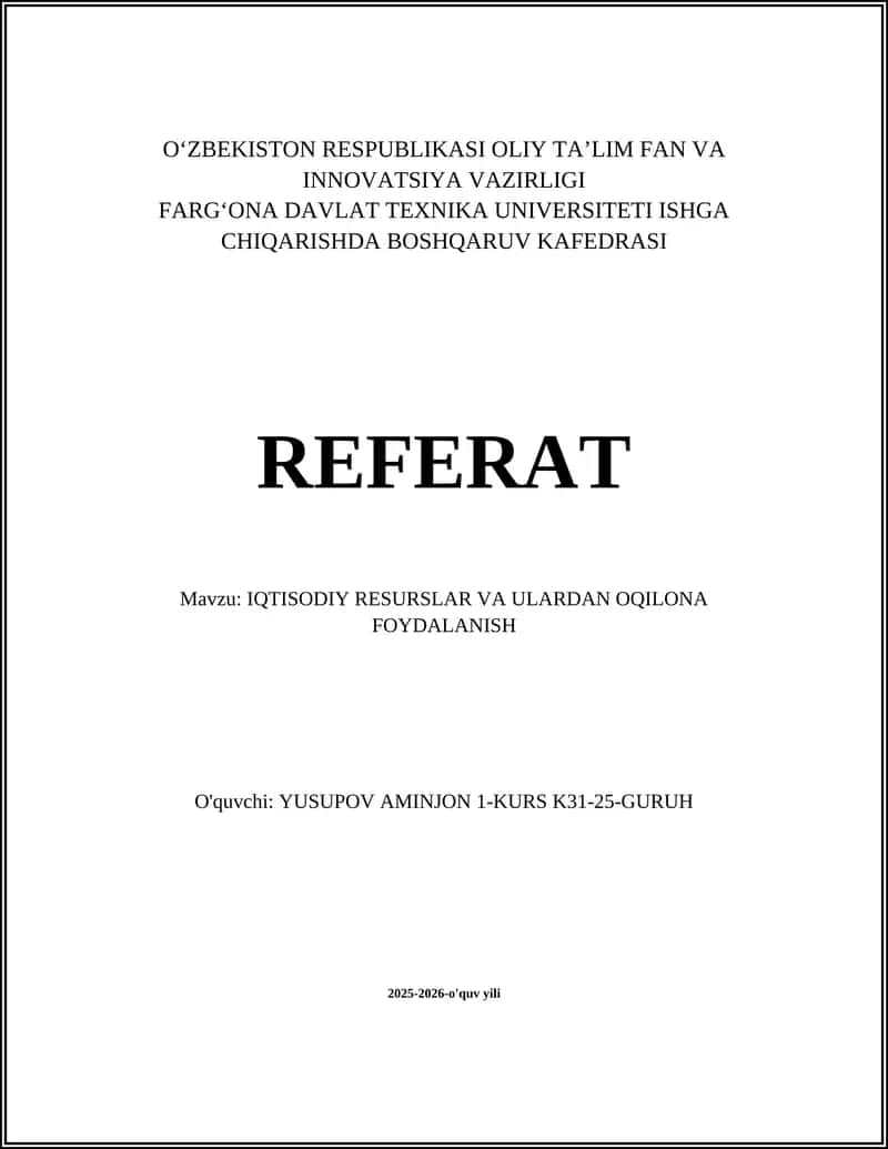 IQTISODIY RESURSLAR VA ULARDAN OQILONA FOYDALANISH 1
