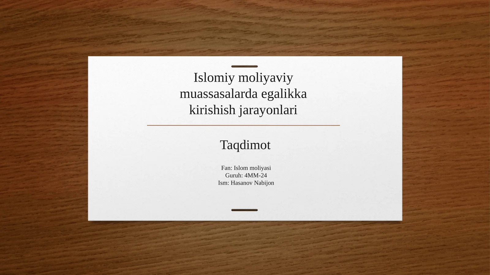 Taqdimot: Islomiy moliyaviy muassasalarda egalikka kirishish jarayonlari 1