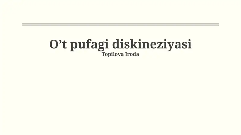O't pufagi diskineziyasi 1