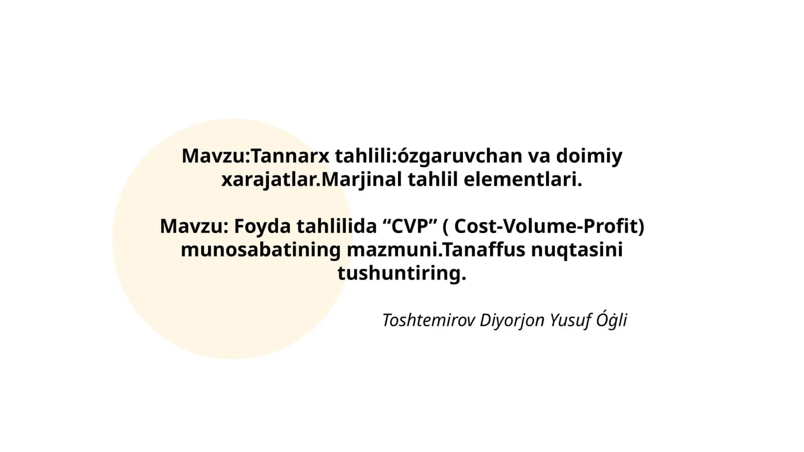 Tannarx tahlili:ózgaruvchan va doimiy xarajatlar.Marjinal tahlil elementlari 1