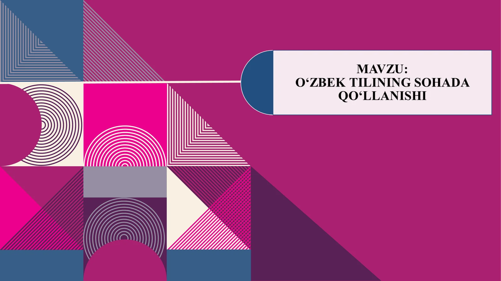 O‘ZBEK TILINING SOHADA QO‘LLANISHI 1