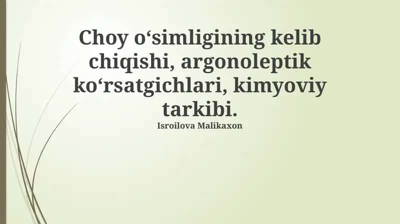 Choy O'simligining Kimyoviy Tarkibi 1