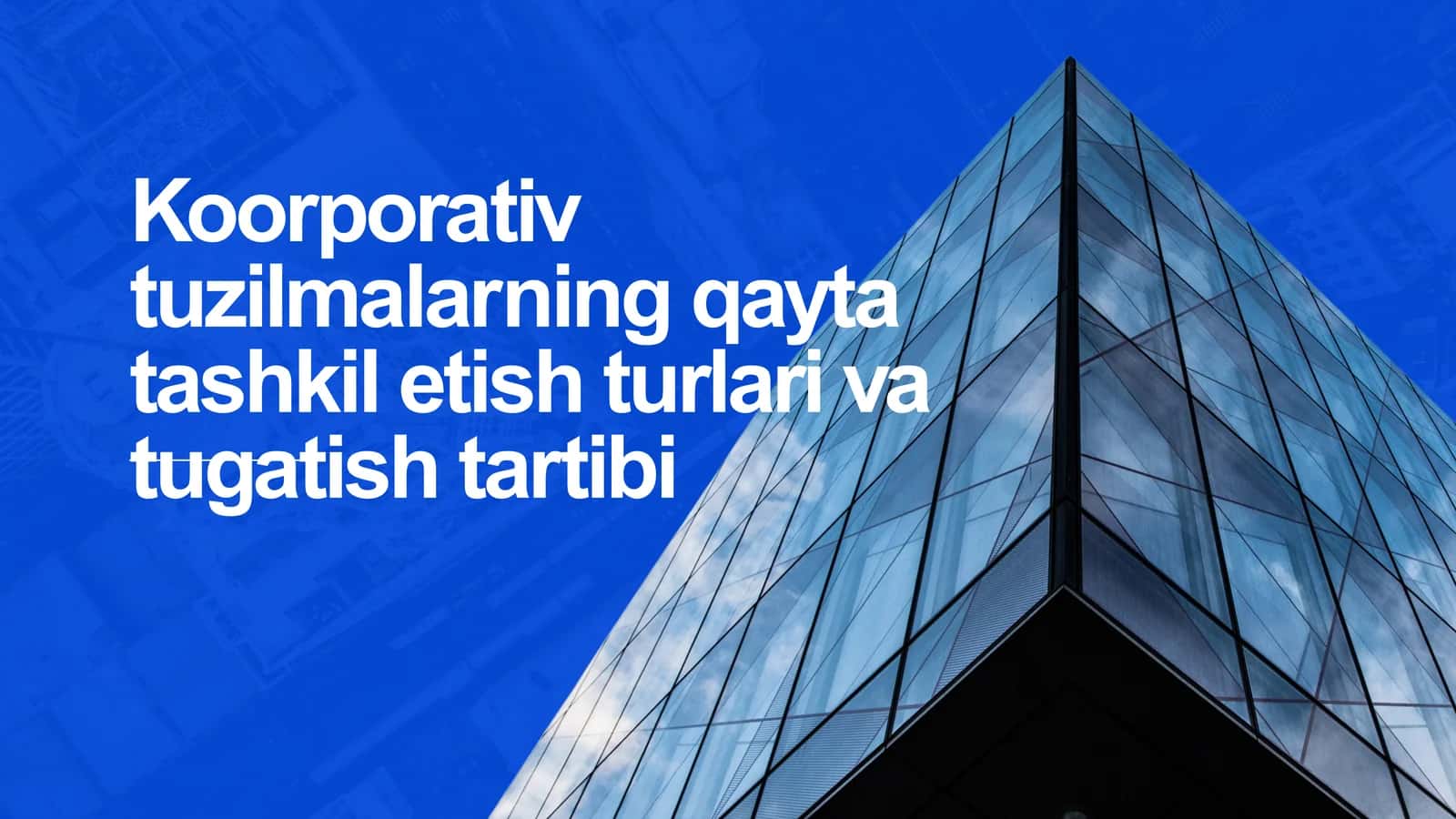 Koorporativ tuzilmalarning qayta tashkil etish turlari va tugatish tartibi 1