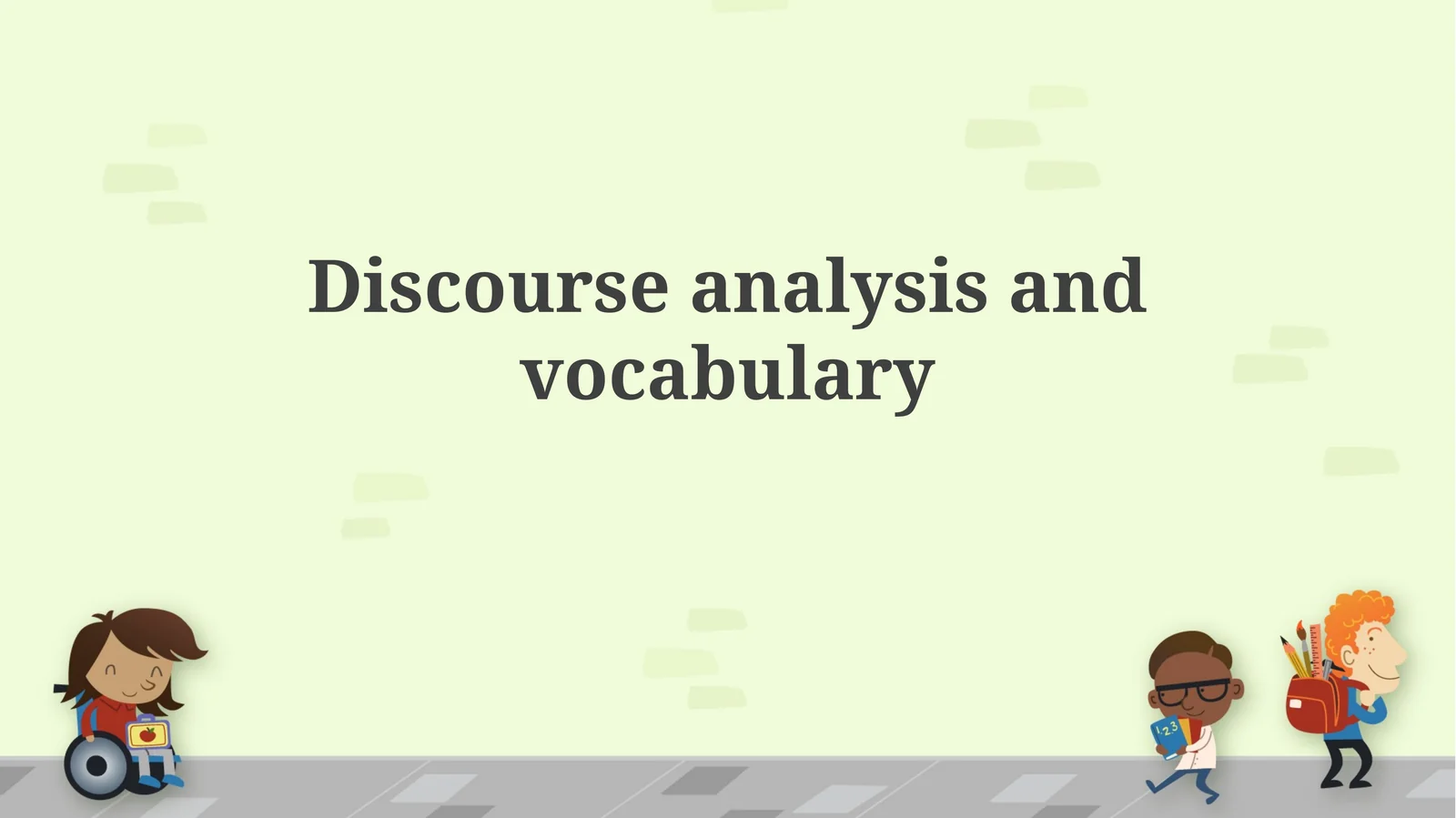 Discourse analysis andvocabulary 1