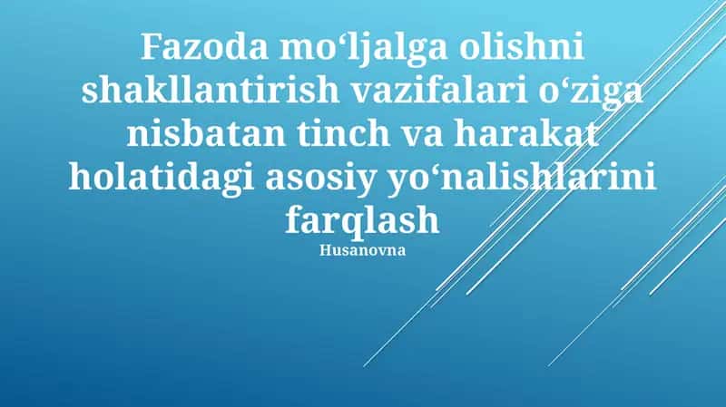 Fazoda moʻljalga olishni shakllantirish vazifalari 1