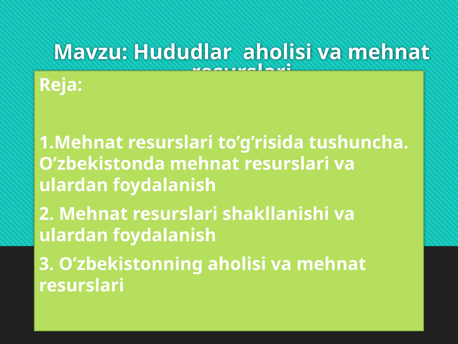 Hududlar aholisi va mehnat resurslari 1