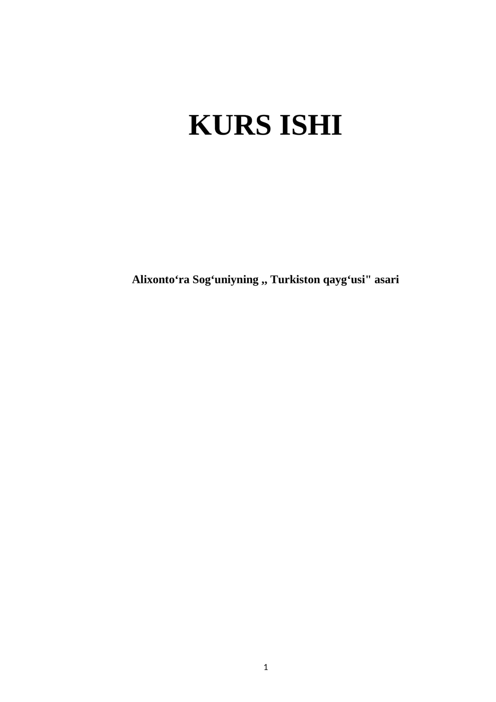Alixontoʻra Sogʻuniyning,, Turkiston qaygʻusi" asari 1