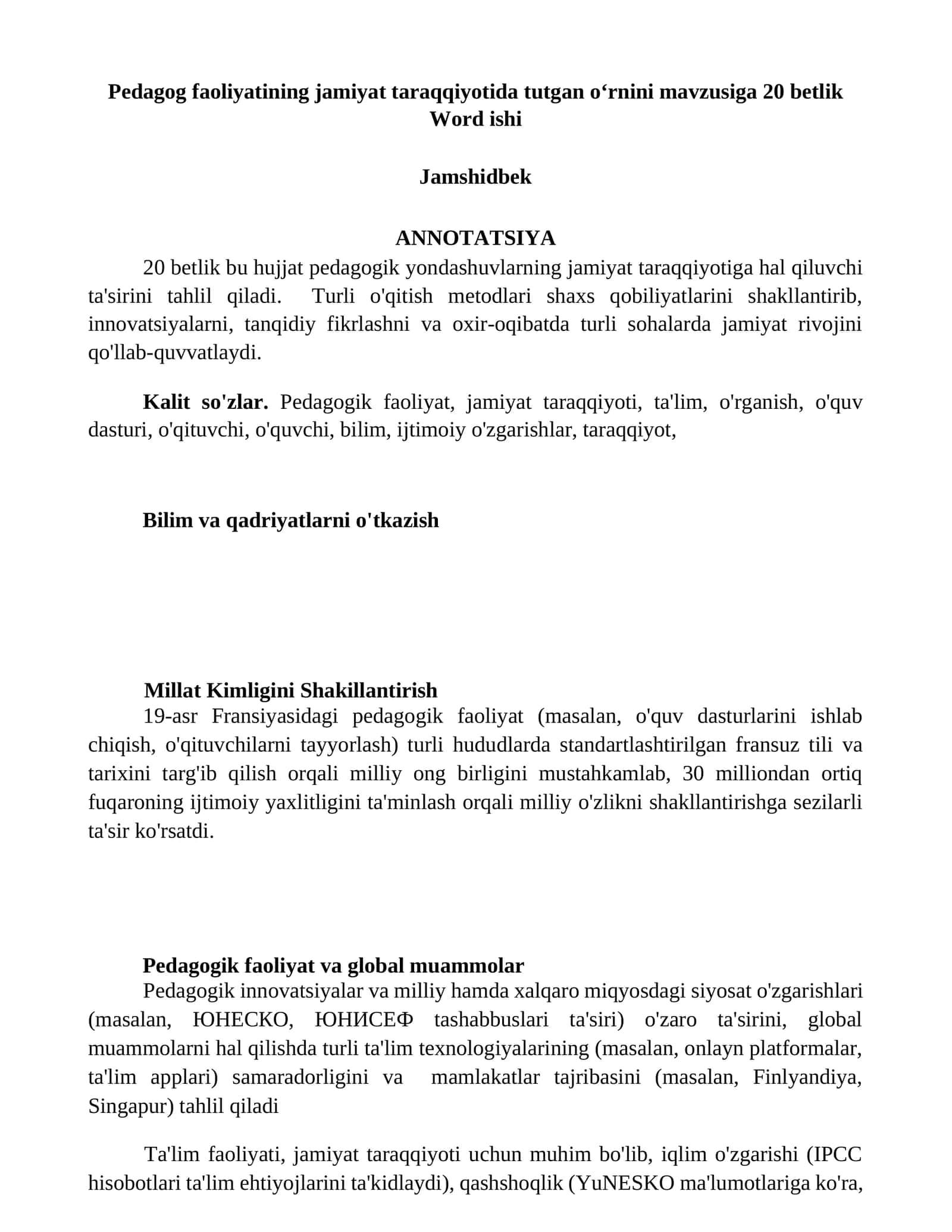 Pedagog faoliyatining jamiyat taraqqiyotida tutgan oʻrnini mavzusiga 20 betlik Word ishi 1