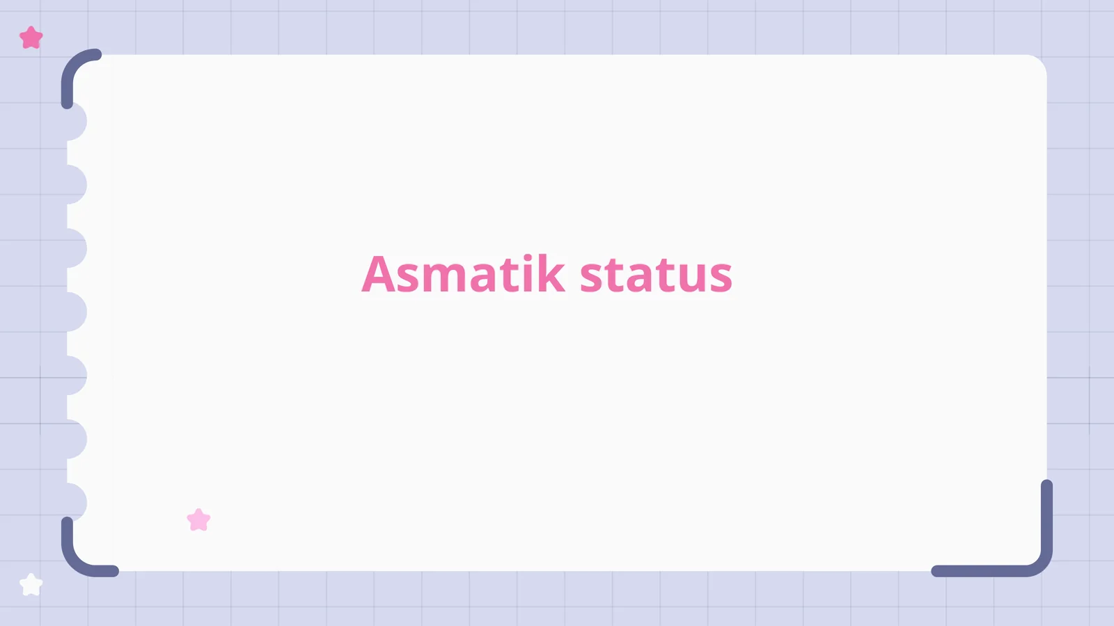 Asmatik status 1