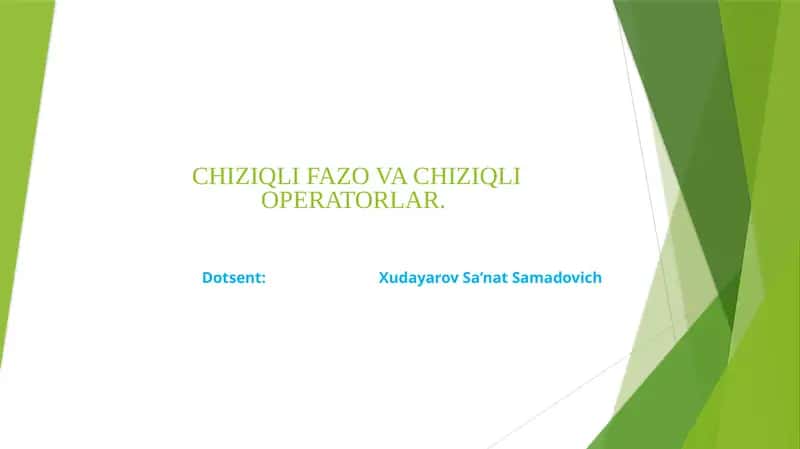CHIZIQLI FAZO VA CHIZIQLI OPERATORLAR 1