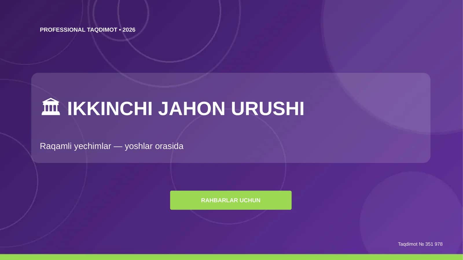 Ikkinchi jahon urushi: raqamli yechimlar (yoshlar orasida) [rahbarlar uchun] 1