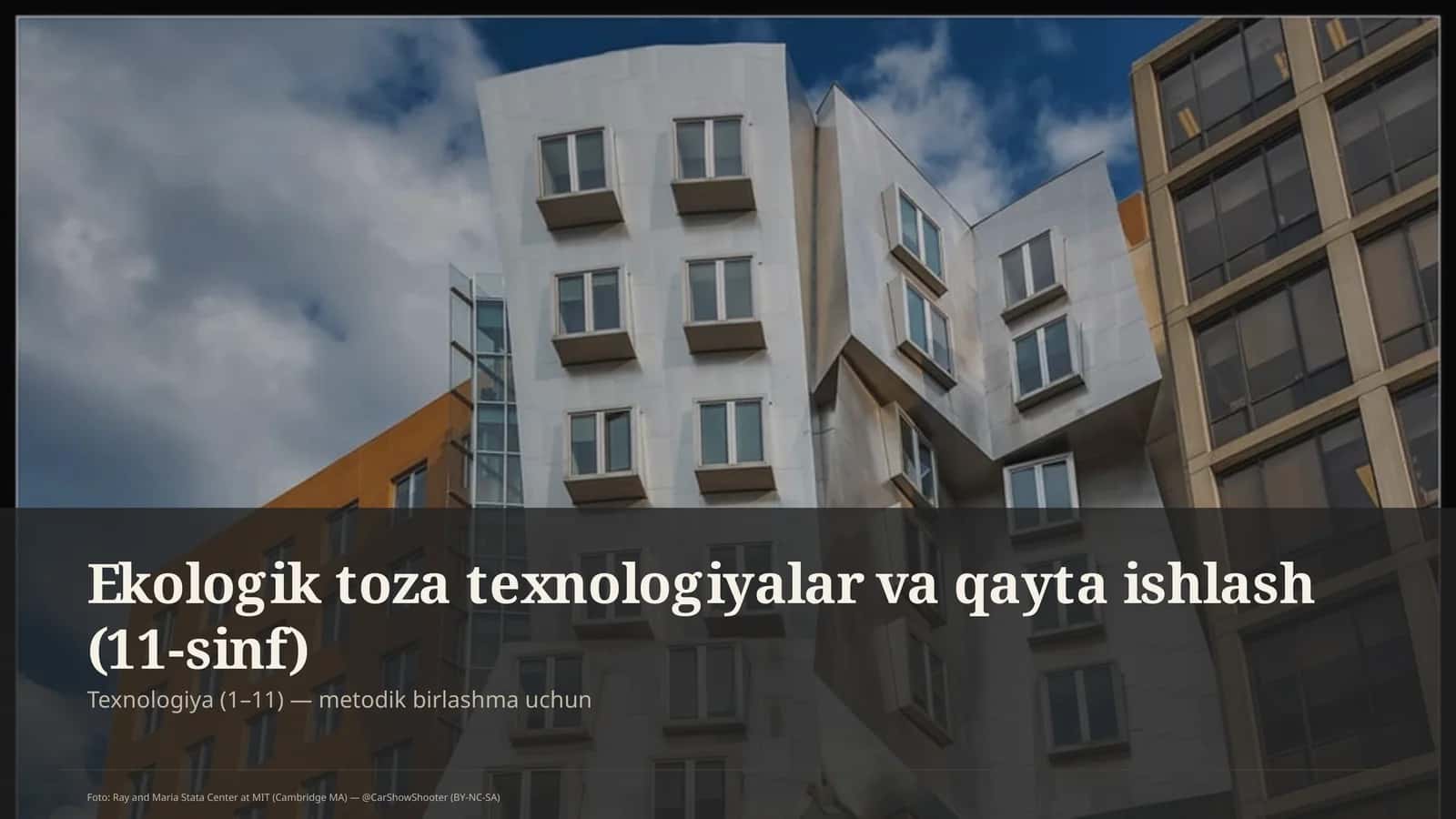 Ekologik toza texnologiyalar va qayta ishlash (11-sinf) 1