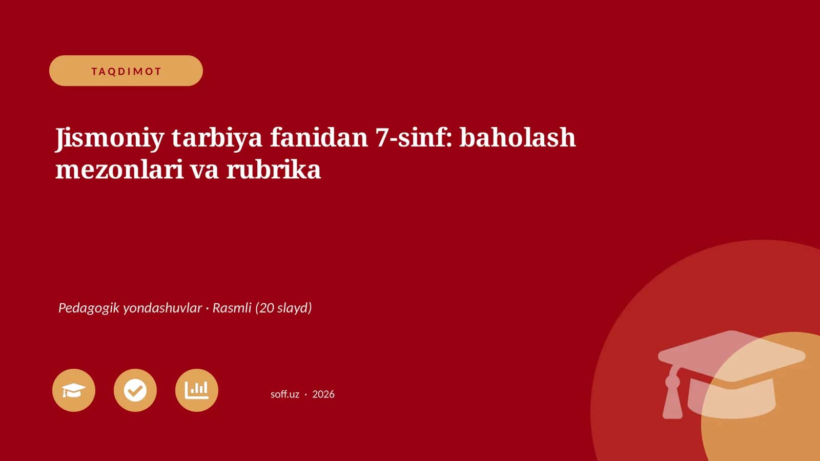 Jismoniy tarbiya fanidan 7-sinf: baholash mezonlari va rubrika 1