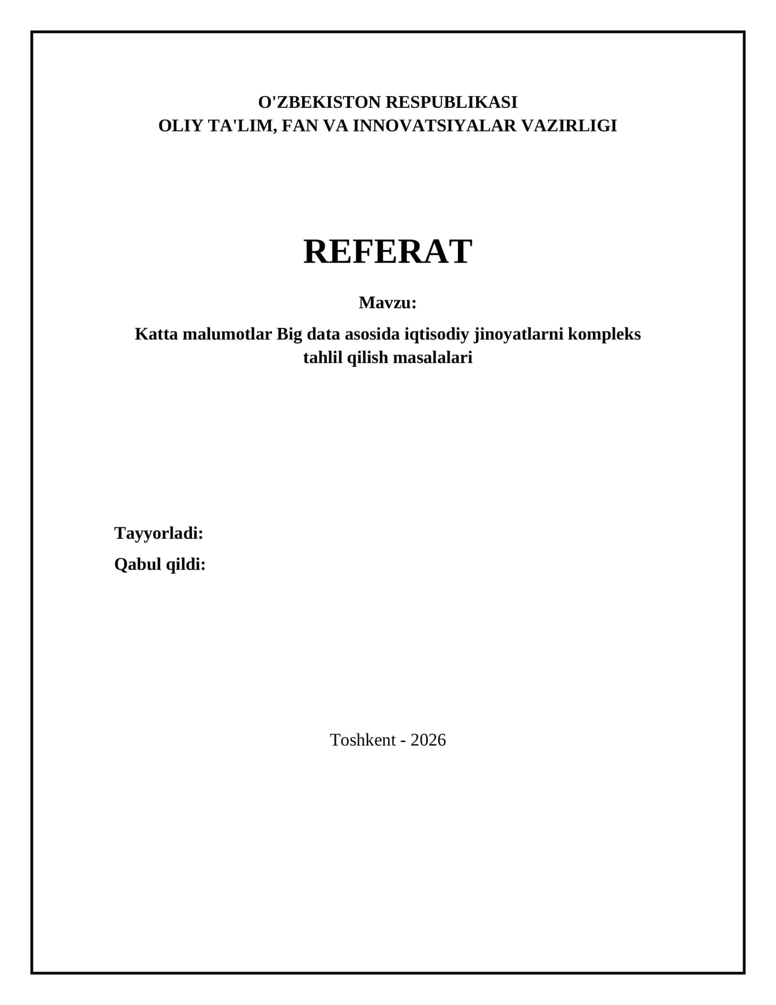 Katta malumotlar Big data asosida iqtisodiy jinoyatlarni kompleks tahlil qilish masalalari 1