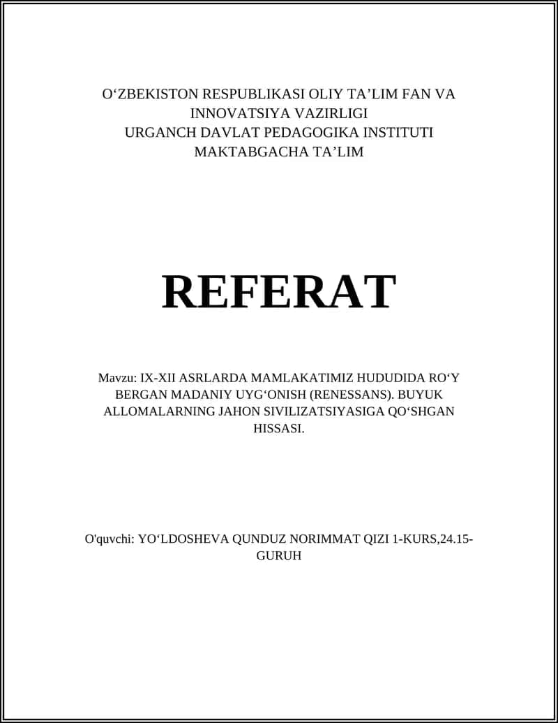 IX-XII ASRLARDA MAMLAKATIMIZ HUDUDIDA ROʻY BERGAN MADANIY UYGʻONISH (RENESSANS) 1