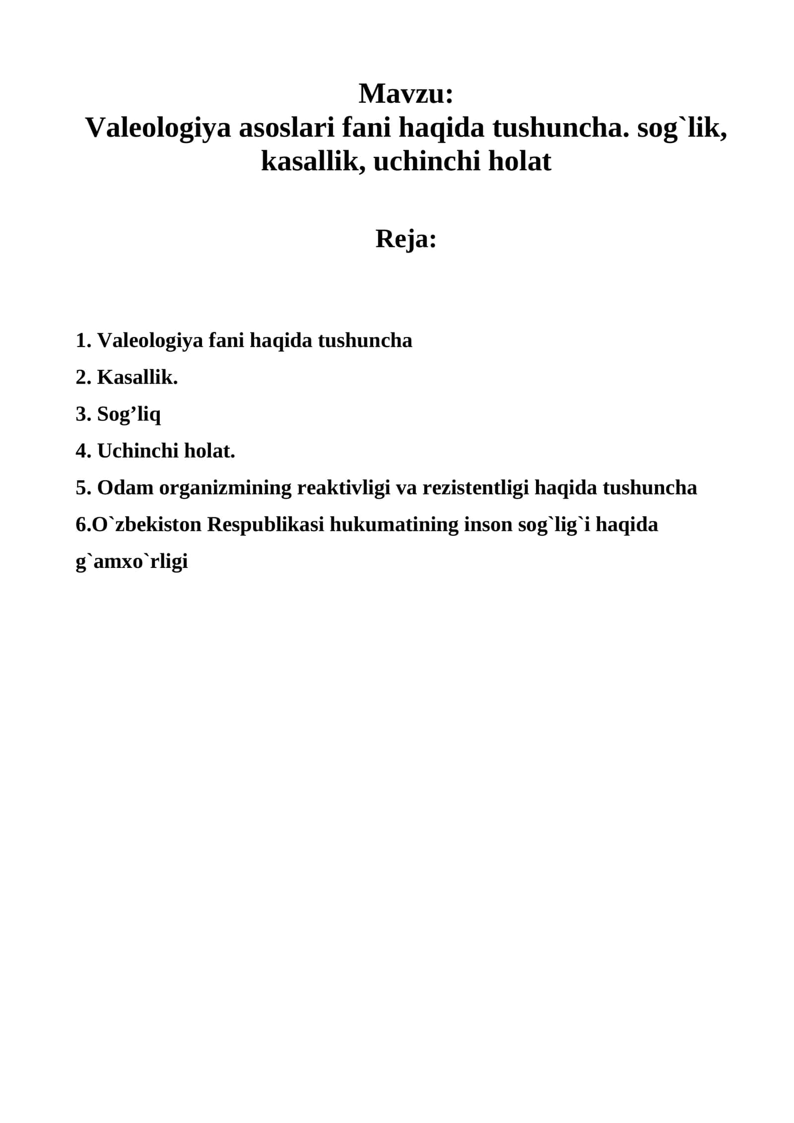 Valeologiya asoslari fani haqida tushuncha. Sog`lik, kasallik, uchinchi holat 1