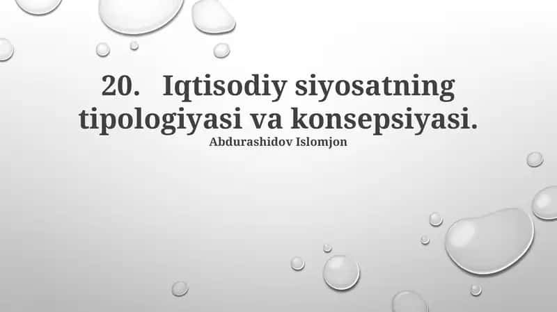 Iqtisodiy siyosatning tipologiyasi va konsepsiyasi 1