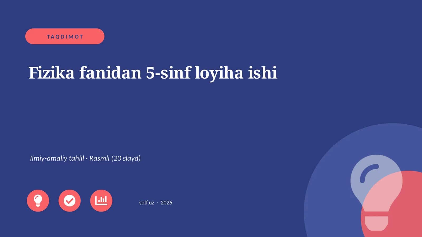 Fizika fanidan 5-sinf loyiha ishi 1