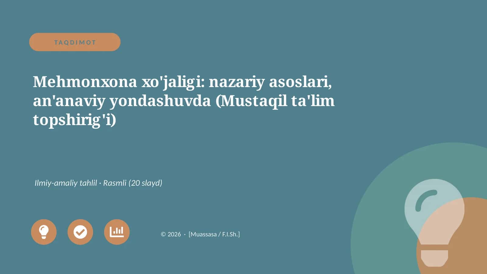 Mehmonxona xo'jaligi: nazariy asoslari, an'anaviy yondashuvda (Mustaqil ta'lim topshirig'i) 1